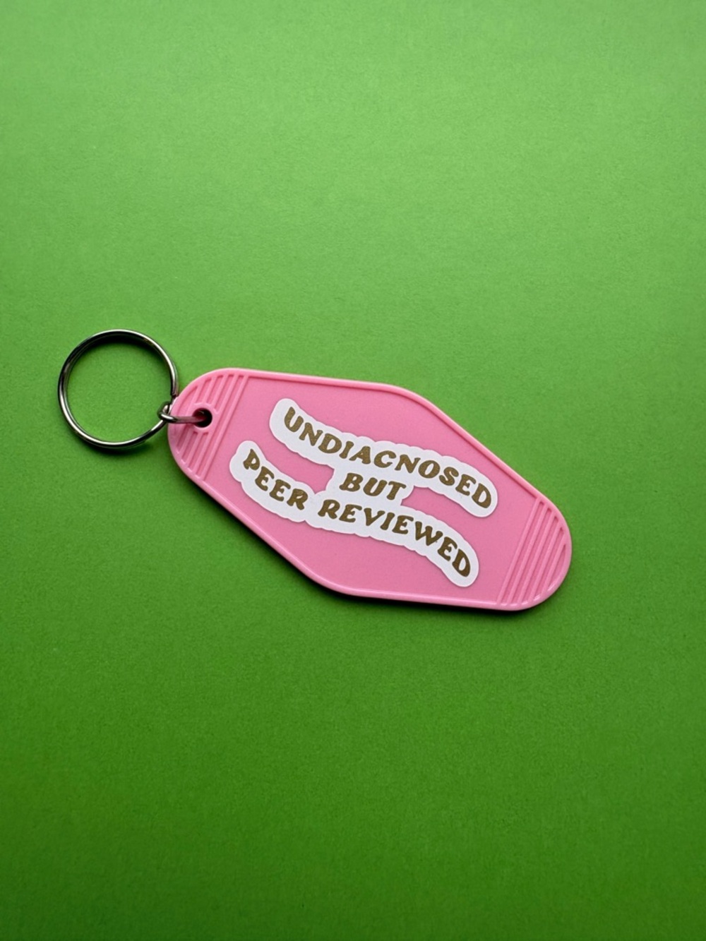 Hand made Pink motel keychain - "Undiagnosed But Peer Reviewed"